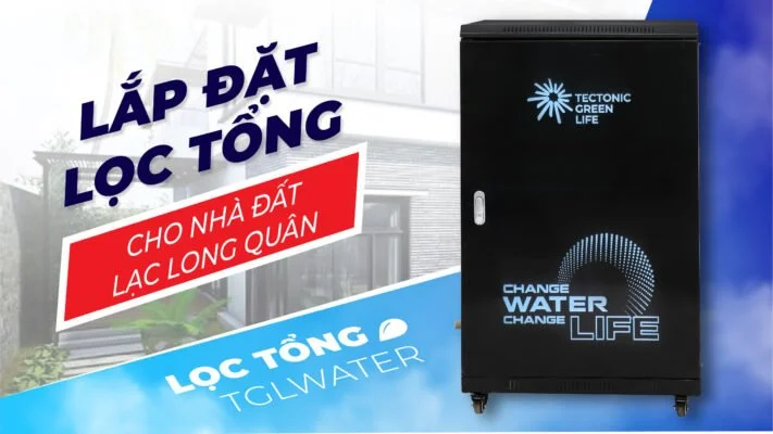 Lắp đặt lọc tổng nhà đất Lạc Long Quân