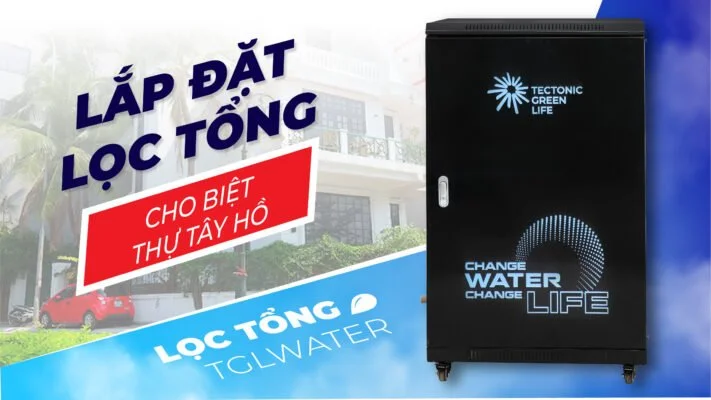 Lắp đặt lọc tổng biệt thự Tây Hồ