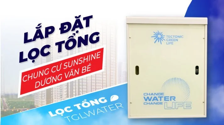 Lọc tổng sinh hoạt chung cư Sunshine Dương Văn Bé